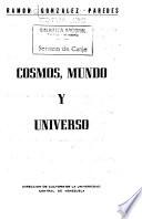 Cosmos, mundo y universo