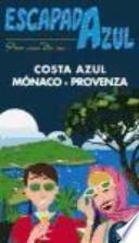 Costa Azul, Mónaco y Provenza