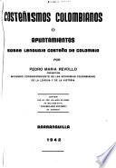 Costeñismos colombianos; o, Apuntamientos sobre lenguaje costeño de Colombia