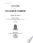 Coutumes des pays, duché de Luxembourg et comté de Chiny