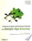 Crea tus propias aplicaciones Android con Google App Inventor