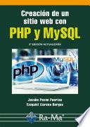 Creación de un sitio web con PHP y MySQL. 5ª Edición actualizada.