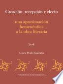 Creación, recepción y efecto