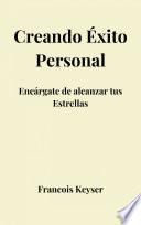 Creando Éxito Personal