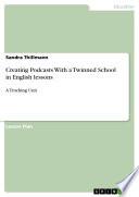 Creating Podcasts with a Twinned School in English Lessons