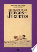 Creatividad en los juego y jueguetes