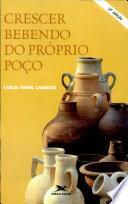 Crecer bebiendo del propio pozo