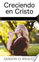 Creciendo en Cristo