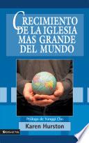 Crecimiento de la iglesia más grande del mundo