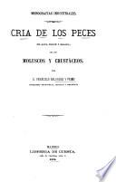 Cria de los peces (de agua dulce y salada)