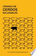 Crianza de Cerdos Saludables