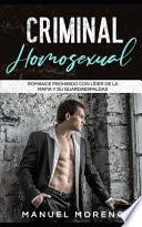 Criminal Homosexual