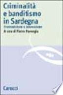 Criminalità e banditismo in Sardegna
