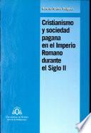 Cristianismo y sociedad pagana en el Imperio Romano durante el siglo II