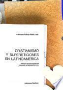 Cristianismo y supersticiones en Latinoamérica