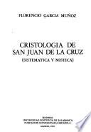 Cristología de San Juan de la Cruz