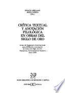 Crítica textual y anotación filológica en obras del Siglo de Oro