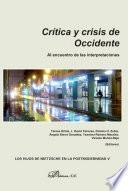 Crítica y crisis de occidente. Al encuentro de las interpretaciones