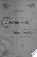 Cronachetta di Castel Enno e della chiesa parochiale di Denno