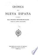 Crónica de la Nueva España que escribió el dr. D. Francisco Cervantes de Salazar
