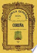 Crónica de la provincia de la Coruña