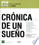 Crónica de un sueño, 1973-83