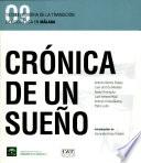Crónica de un sueño, 1973-83