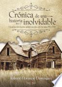 Crónica de una historia inolvidable
