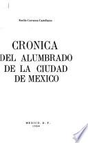 Crónica del alumbrado de la ciudad de México