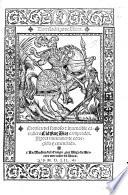 Cronica del famoso  inuencible cauallero Cid Ruy Diaz campeador. Agora nueuamente corregida y emendada. [With a woodcut.] G.L.