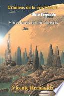 Crónicas de la era Estelar - Libro segundo