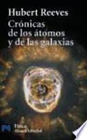 Cronicas de los atomos y de las estrellas / Chronicles of atoms and stars