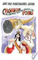 Crónicas de un país que no quería ser pobre