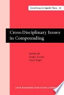 Cross-disciplinary Issues in Compounding