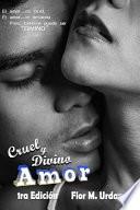 Cruel y divino amor