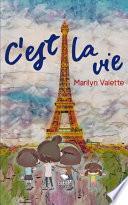 C’est la vie