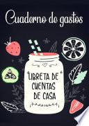 Cuaderno de Gastos - Un práctico cuaderno para controlar tus ingresos y gastos - Libreta de cuentas de casa - Budget Planner y Cuaderno de contabilidad y cuentas