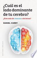 ¿Cuál es el lado dominante de tu cerebro?