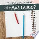 ¿Cuál es más largo? (Which Is Longer?)