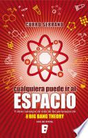 Cualquiera puede ir al espacio