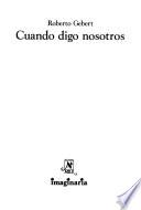 Cuando digo nosotros