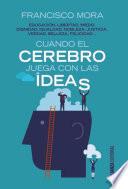 Cuando el cerebro juega con las ideas