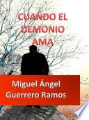 Cuando el demonio ama
