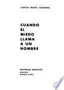Cuando el miedo llama a un hombre