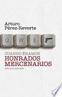 Cuando éramos honrados mercenarios