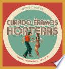 Cuando éramos horteras