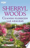 Cuando florecen las azaleas