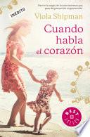 Cuando habla el corazón