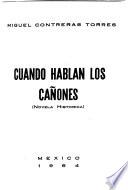 Cuando hablan los cañones