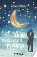 Cuando la luna escuche nuestra promesa